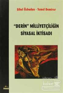Derin Milliyetçiliğin Siyasal İktisadı
