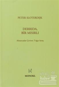 Derrida, Bir Mısırlı
