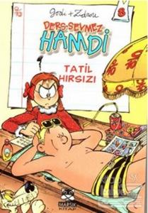 Ders Sevmez Hamdi 8 - Tatil Hırsızı