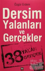 Dersim Yalanları ve Gerçekler