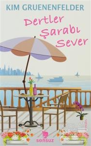 Dertler Şarabı Sever