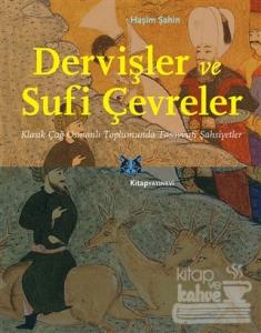 Dervişler ve Sufi Çevreler