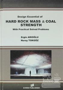 Design Essential of Hard Rock Mass and Coal Strength With Practical Solved Problems (Ciltli)