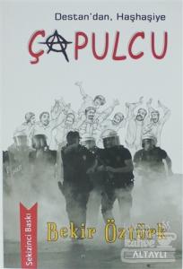 Destan'dan, Haşhaşiye Çapulcu