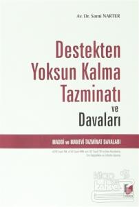 Destekten Yoksun Kalma Tazminatı ve Davaları