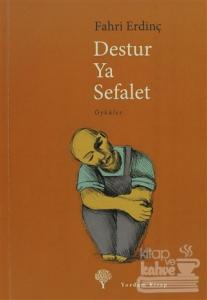 Destur Ya Sefalet