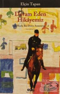 Devam Eden Hikayemiz