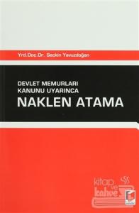 Devlet Memurları Kanunu Uyarınca Naklen Atama