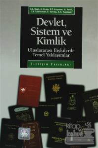 Devlet, Sistem ve Kimlik