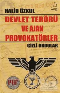 Devlet Terörü ve Ajan Provokatörler