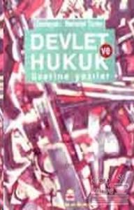 Devlet ve Hukuk Üzerine Yazılar