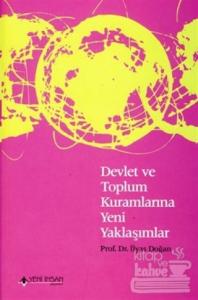 Devlet ve Toplum Kuramlarına Yeni Yaklaşımlar