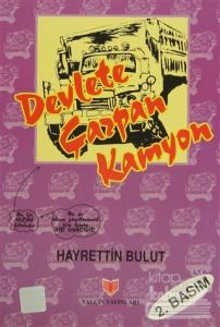 Devlete Çarpan Kamyon (1. Hamur)