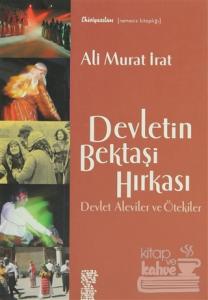 Devletin Bektaşi Hırkası