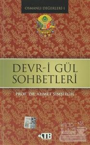 Devr-i Gül Sohbetleri