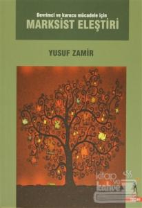 Devrimci ve Kurucu Mücadele için Marksist Eleştiri