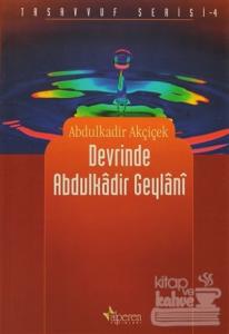 Devrinde Abdulkadir Geylani