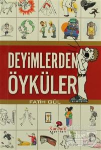 Deyimlerden Öyküler