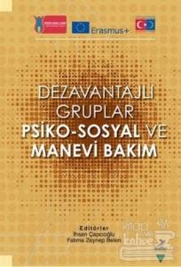 Dezavantajlı Gruplar Psiko - Sosyal ve Manevi Bakım