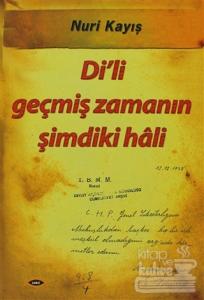 Di'li Geçmiş Zamanın Şimdiki Hali