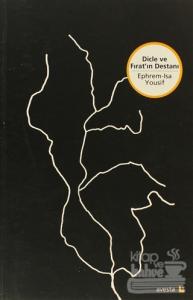Dicle ve Fırat'ın Destanı