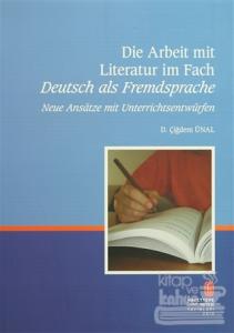 Die Arbeit Mit Literatur İm Fach Deutsch Als Fremdsprache