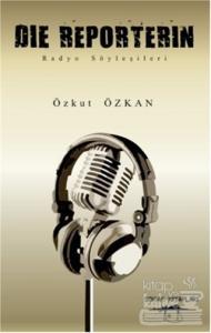 Die Reporterin - Radyo Söyleşileri
