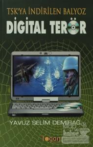 Digital Terör TSK'ya İndirilen Balyoz