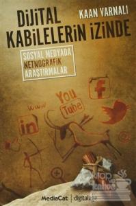 Dijital Kabilelerin İzinde