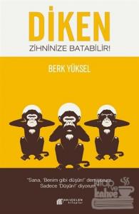 Diken Zihninize Batabilir!