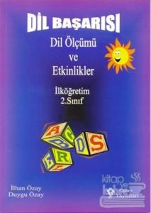 Dil Başarısı - Dil Ölçümü ve Etkinlikler İlköğretim 2. Sınıf