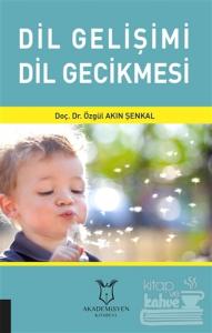 Dil Gelişimi Dil Gecikmesi
