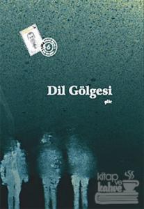 Dil Gölgesi