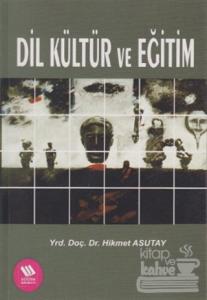 Dil Kültür ve Eğitim