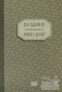 Dil Şairin Ne'si Olur