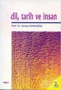 Dil, Tarih ve İnsan