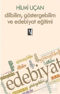 Dilbilim Göstergebilim ve Edebiyat Eğitimi
