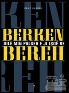 Dile Min Palgeh e Ji Işqe Re