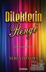 Dileklerin Rengi