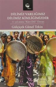 Dilimiz Varlığımız Dilimiz Kimliğimizdir