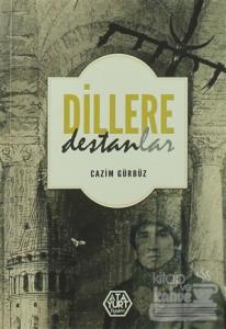 Dillere Destanlar