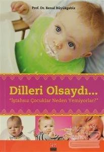 Dilleri Olsaydı
