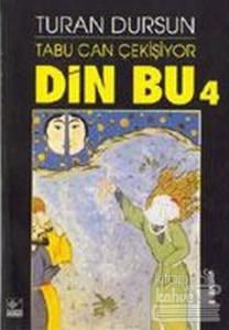 Din Bu 4 Tabu Can Çekişiyor