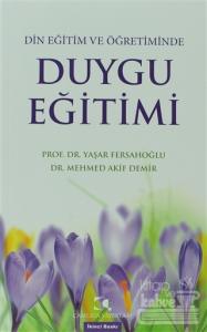 Din Eğitim ve Öğretiminde Duygu Eğitimi