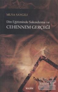 Din Eğitiminde Sakındırma ve Cehennem Gerçeği