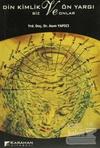 Din Kimlik ve Ön Yargı - Biz ve Onlar