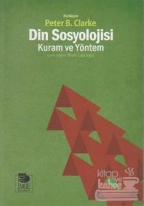 Din Sosyolojisi - Kuram ve Yöntem