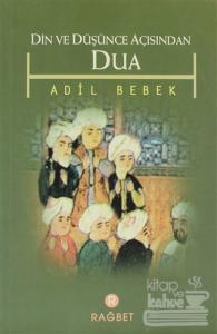 Din ve Düşünce Açısından Dua