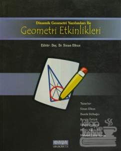 Dinamik Geometri Yazılımları ile Geometri Etkinlikleri