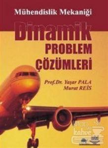 Dinamik Problem Çözümleri